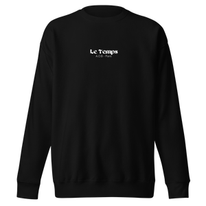 LE SWEAT SANS CAPUCHE "LE TEMPS"
