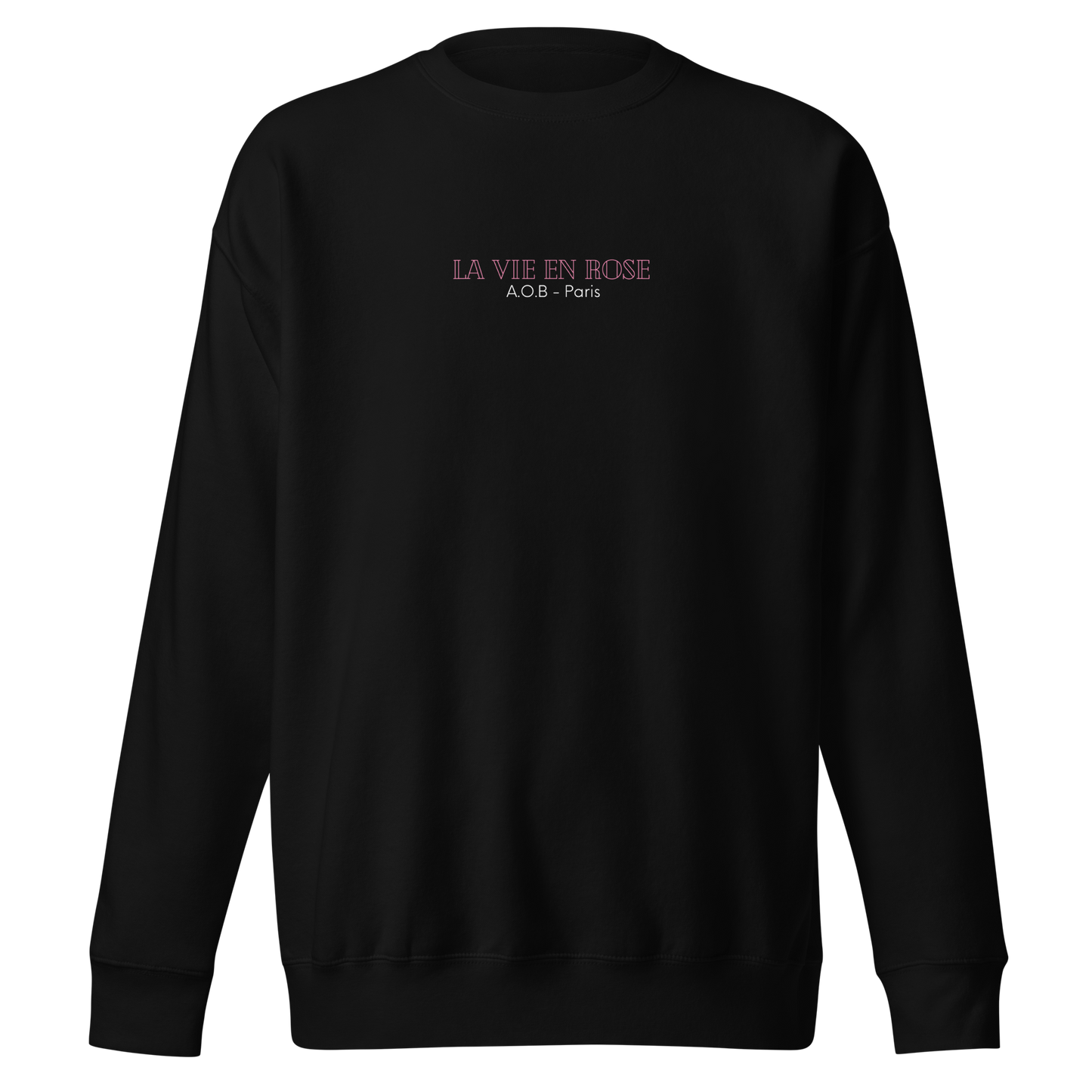 LE SWEAT SANS CAPUCHE "LA VIE EN ROSE"