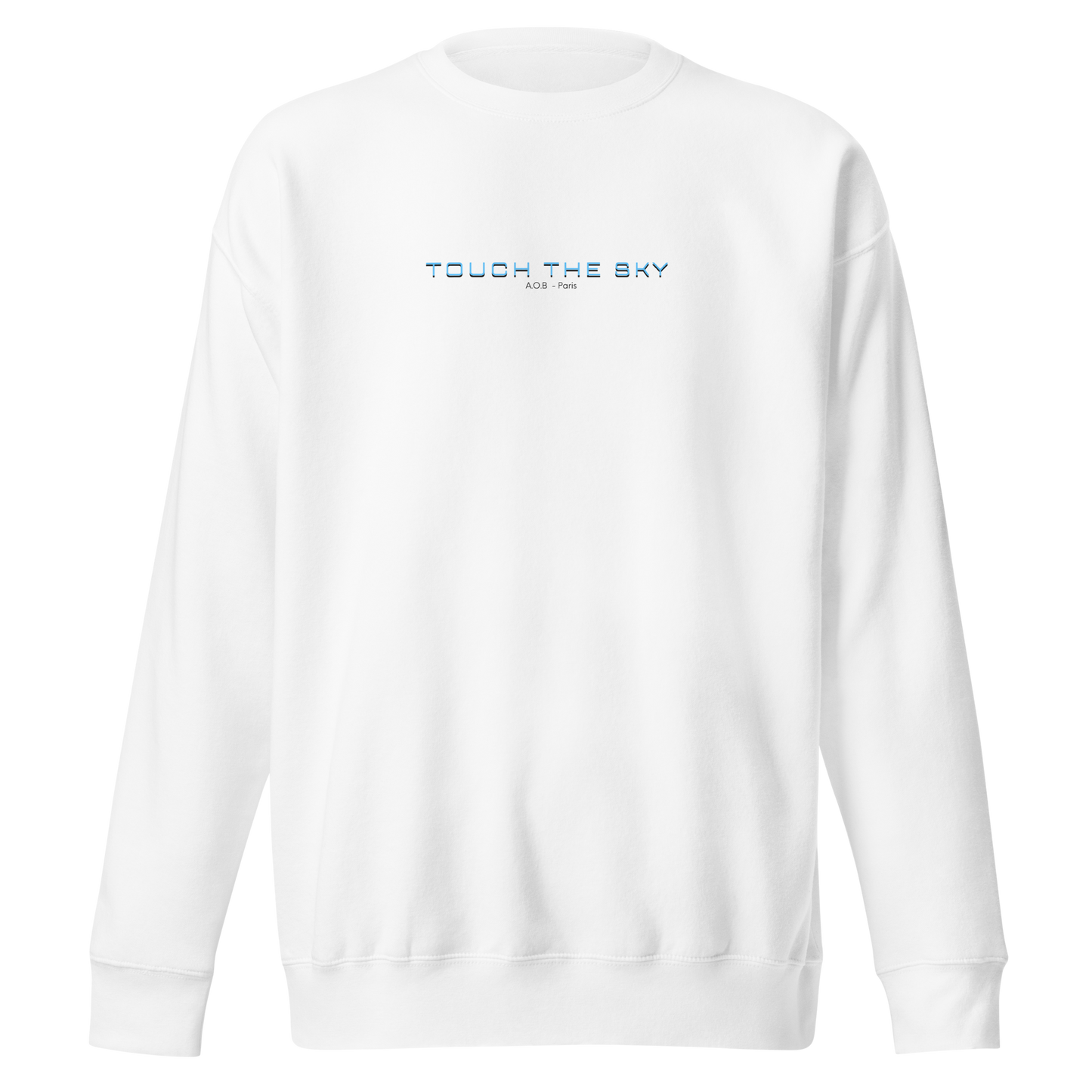 LE SWEAT SANS CAPUCHE "TOUCH THE SKY"